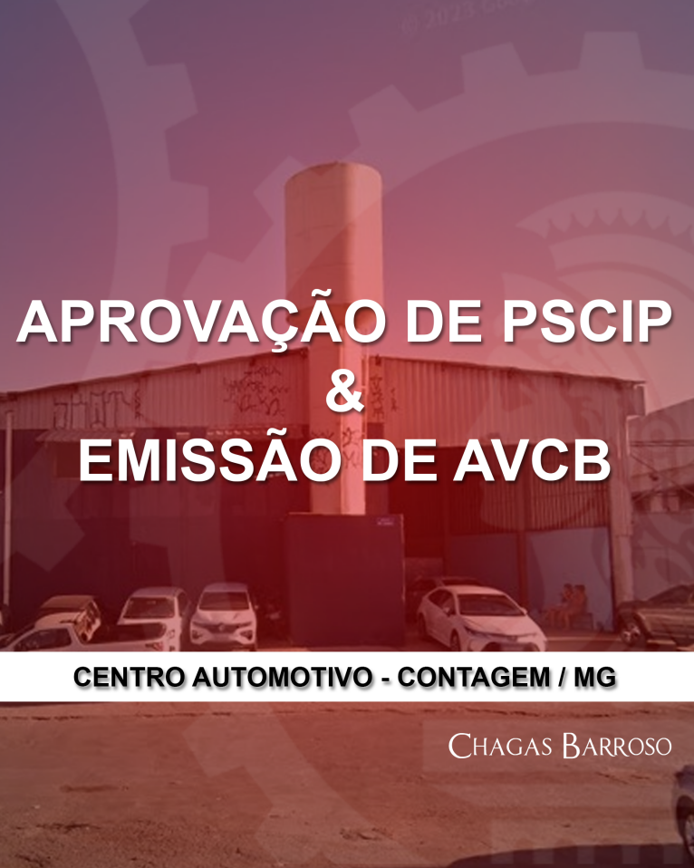 APROVAÇÃO DE PSCIP & EMISSÃO DE AVCB CENTRO AUTOMOTIVO - CONTAGEM - MG