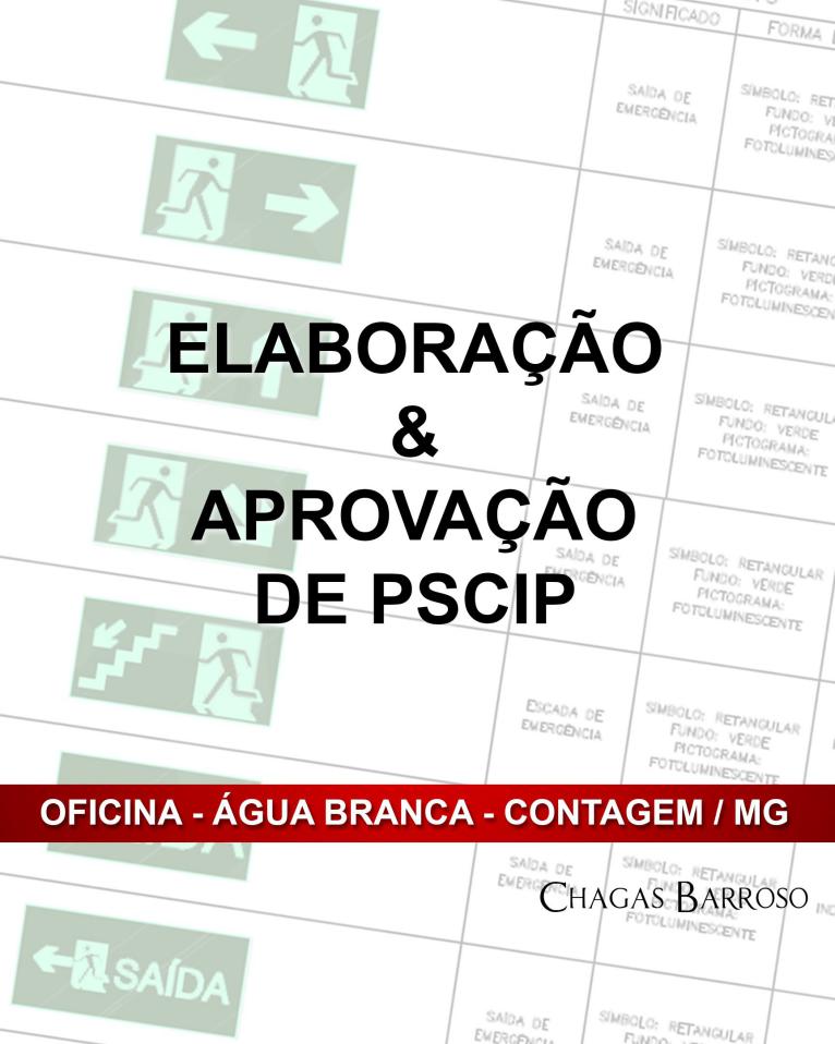 ELABORAÇÃO & APROVAÇÃO DE PSCIP-OFICINA - ÁGUA BRANCA - CONTAGEM - MG