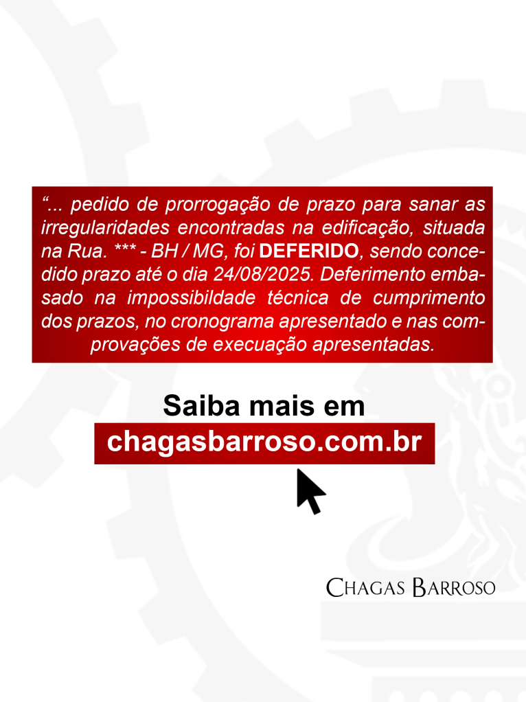 11ª PRORROGAÇÃO DE PRAZO - PRÉDIO COMERCIAL - CENTRO - BH - ENGENHEIRO LEVI DAS CHAGAS BARROSO FILHO