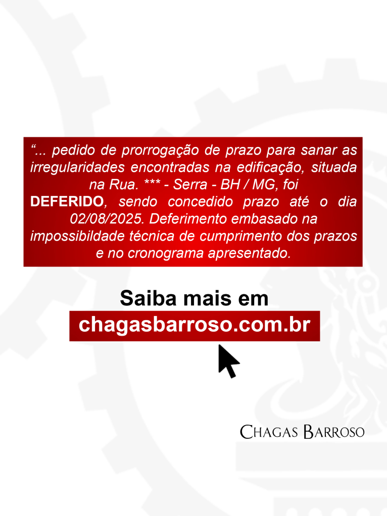 3ª PRORROGAÇÃO DE PRAZO - CONDOMÍNIO RESIDENCIAL - SERRA - BH - MG - ENGENHEIRO LEVI DAS CHAGAS BARROSO FILHO