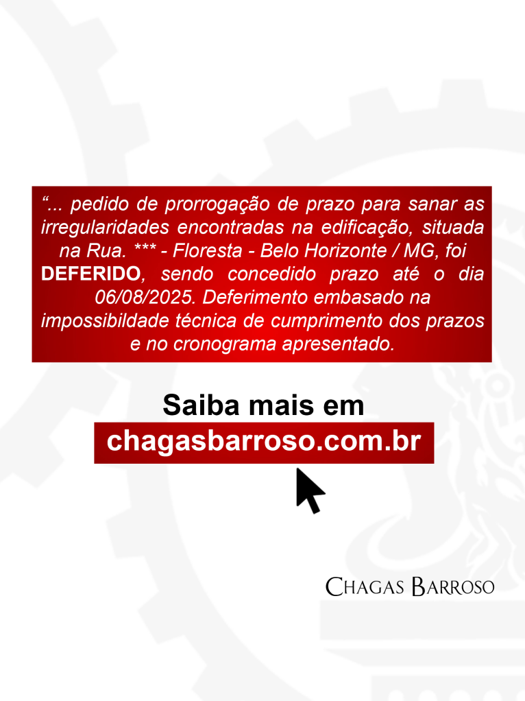 4ª PRORROGAÇÃO DE PRAZO - RESIDENCIAL - NOVA FLORESTA - BH - ENGENHEIRO LEVI DAS CHAGAS BARROSO FILHO