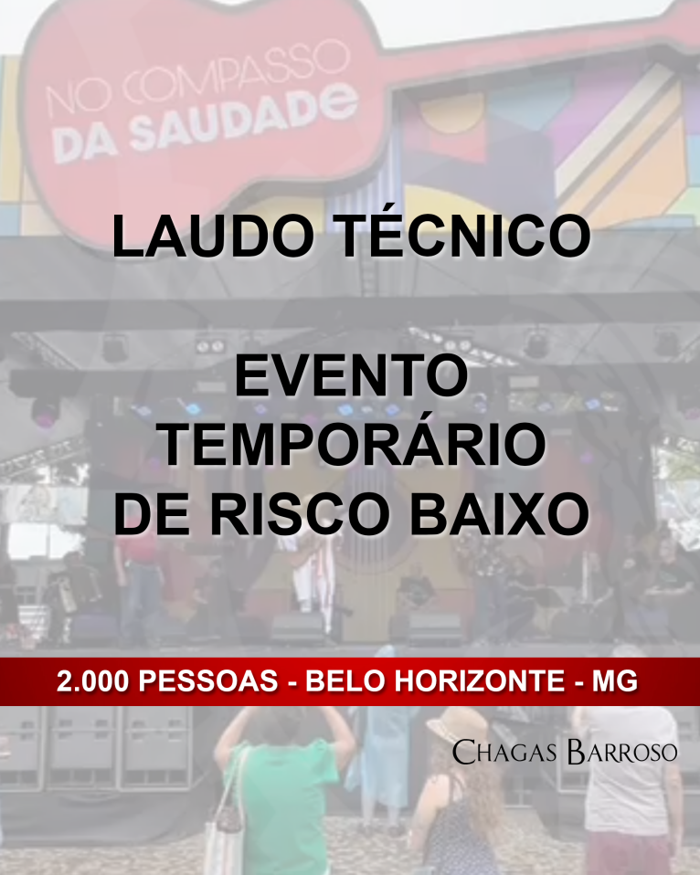 LAUDO TÉCNICO EVENTO TEMPORÁRIO DE RISCO BAIXO - 3000 PESSOAS - SANTOS DUMONT - MG