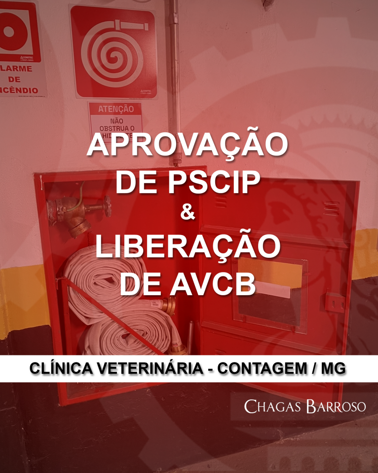 APROVAÇÃO DE PSCIP & LIBERAÇÃO DE AVCB CLÍNICA VETERINÁRIA - CONTAGEM - MG