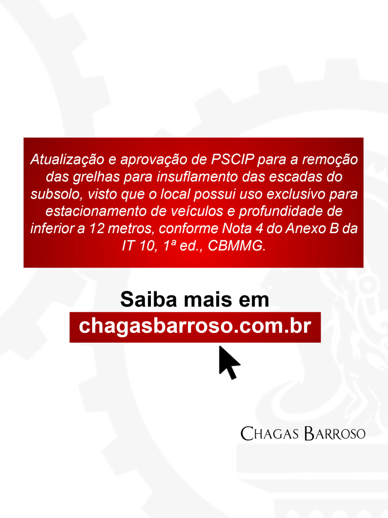 ATUALIZAÇÃO & APROVAÇÃO DE PROJETO CONTRA INCÊNDIO (PSCIP) CONDOMÍNIO RESIDENCIAL - SION - BH - ENGENHEIRO LEVI DAS CHAGAS BARROSO FILHO