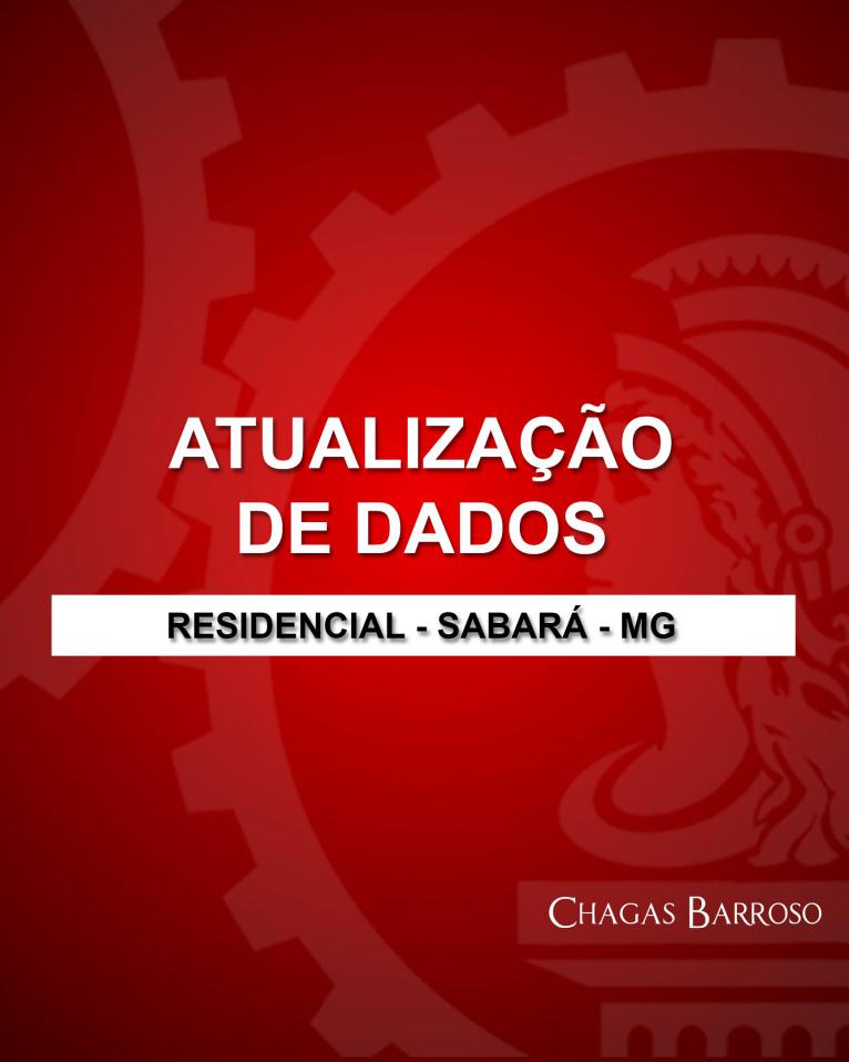 ATUALIZAÇÃO DE DADOS RESIDENCIAL - SABARÁ - MG