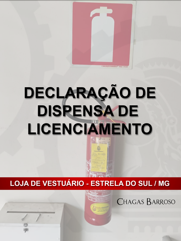 DECLARAÇÃO DE DISPENSA DE LICENCIAMENTO LOJA DE VESTUÁRIO - ESTRELA DO SUL - MG - ENGENHEIRO LEVI DAS CHAGAS BARROSO FILHO