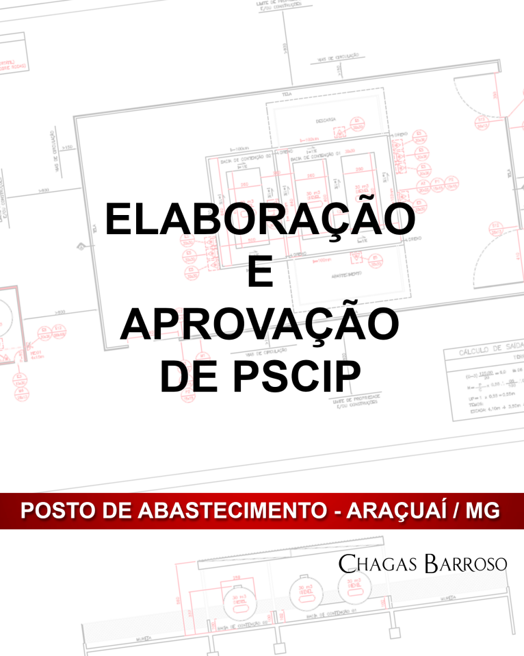 ELABORAÇÃO E APROVAÇÃO DE PSCIP - POSTO DE ABASTECIMENTO - ARAÇUAÍ - MG