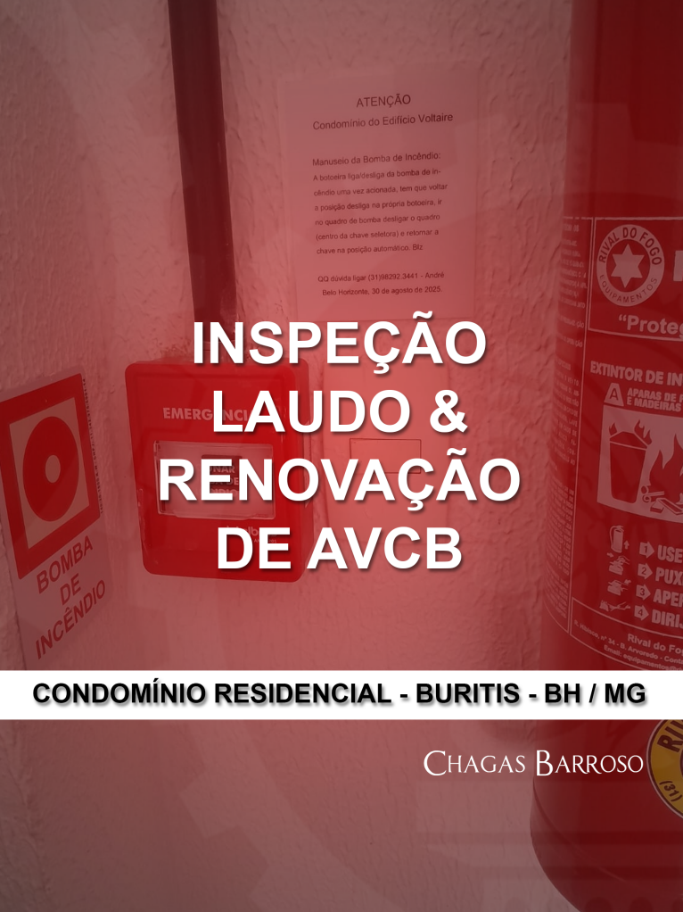 INSPEÇÃO LAUDO & RENOVAÇÃO DE AVCB CONDOMÍNIO RESIDENCIAL - BURITIS - BH - MG - ENGENHEIRO LEVI DAS CHAGAS BARROSO FILHO