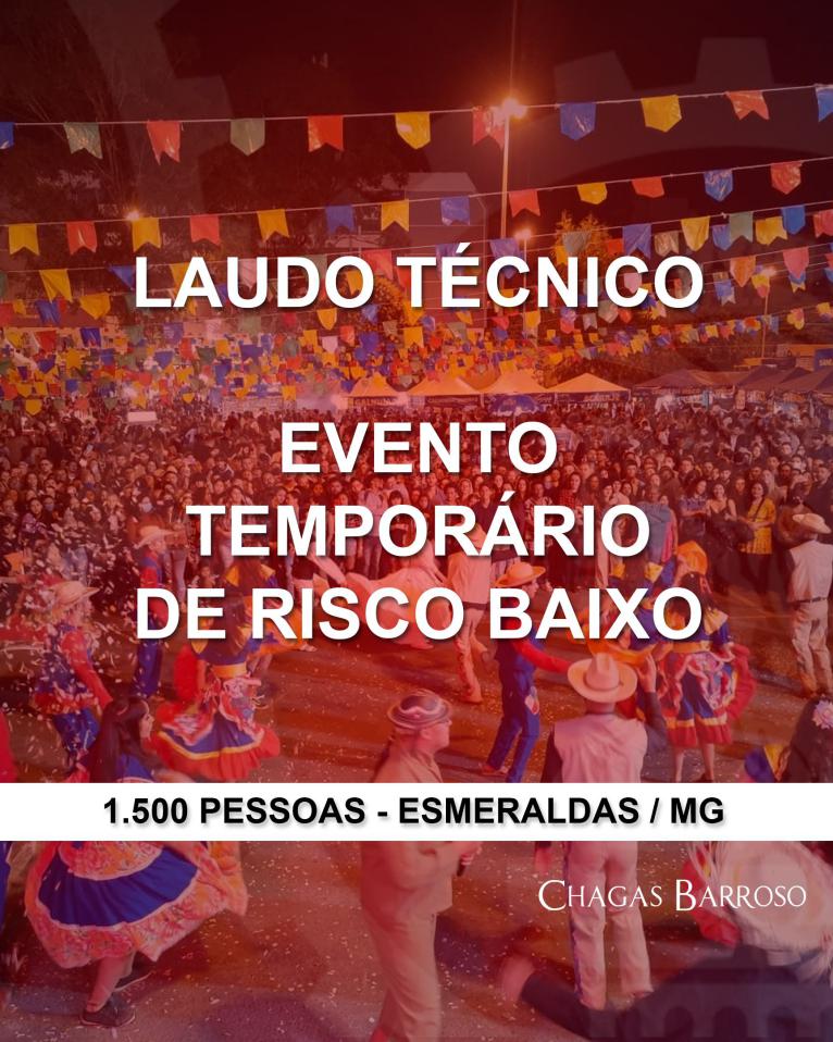 LAUDO TÉCNICO - EVENTO TEMPORÁRIO DE RISCO BAIXO - 1.500 PESSOAS - ESMERALDAS - MG