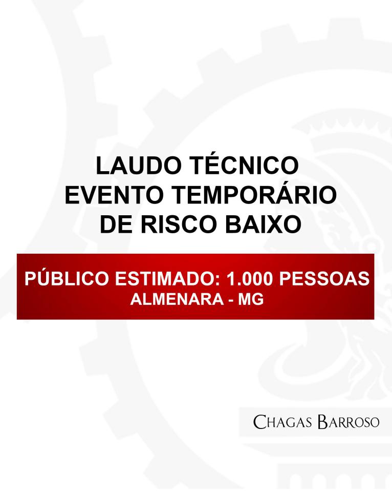 LAUDO TÉCNICO EVENTO DE RISCO BAIXO PÚBLICO ESTIMADO 1.000 PESSOAS ALMENARA - MG