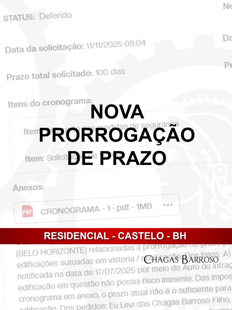 NOVA PRORROGAÇÃO DE PRAZO - RESIDENCIAL - CASTELO - BH - ENGENHEIRO - LEVI DAS CHAGAS BARROSO FILHO
