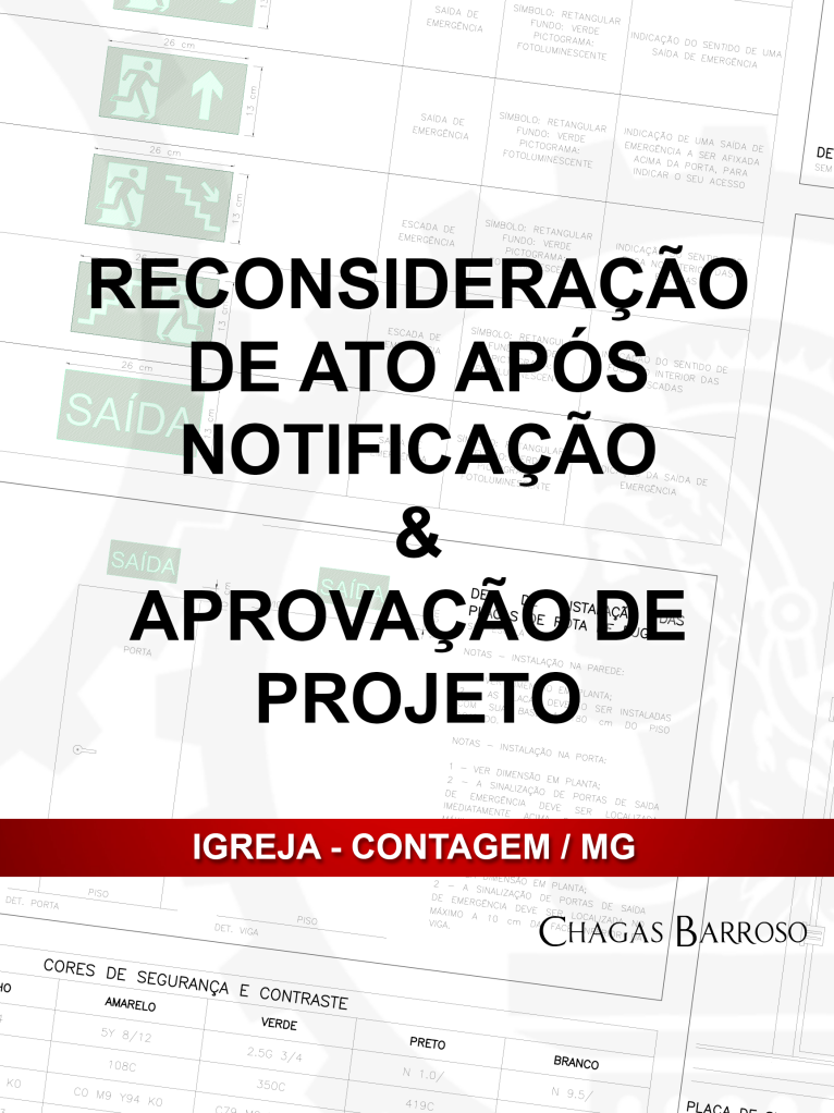 RECONSIDERAÇÃO DE ATO APÓS NOTIFICAÇÃO & APROVAÇÃO DE PROJETO - IGREJA - CONTAGEM - MG - ENGENHEIRO LEVI DAS CHAGAS BARROSO FILHO