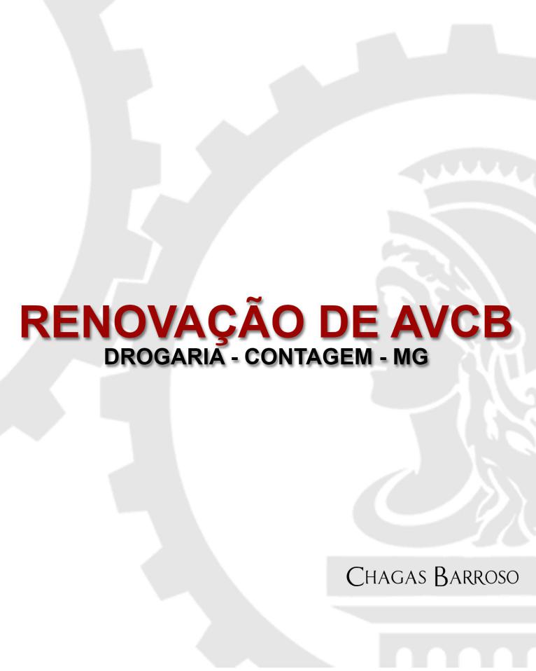 RENOVAÇÃO DE AVCB DROGARIA - CONTAGEM - MG