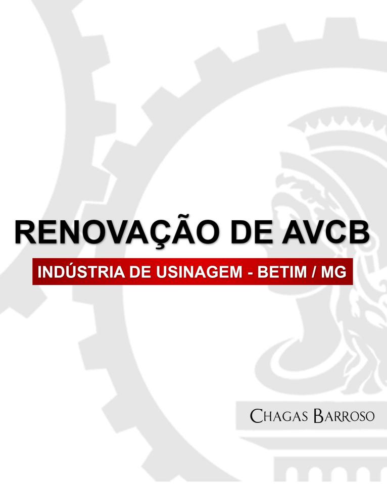 RENOVAÇÃO DE AVCB INDÚSTRIA DE USINAGEM BETIM - MG